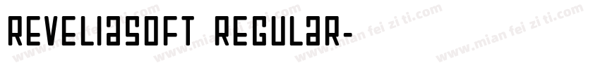 ReveliaSoft Regular字体转换